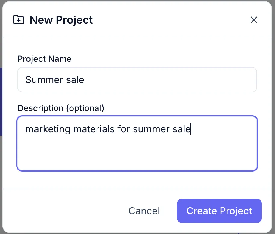 New Project wizard dialog with Project Name field filled in (e.g. "Summer Sale 2026"), an optional Description textarea below it, and Cancel / Create Project buttons.